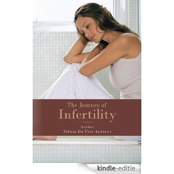 "The Journey of Infertility" (English Edition) [Kindle-editie]