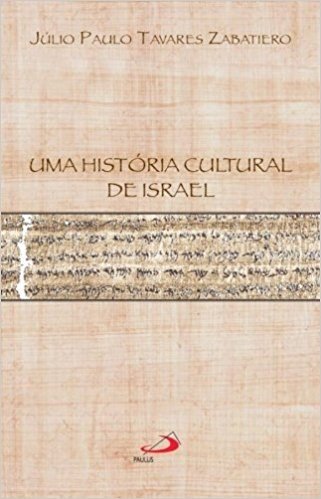 Uma História Cultural de Israel
