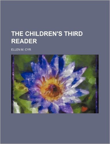 The Children's Third Reader