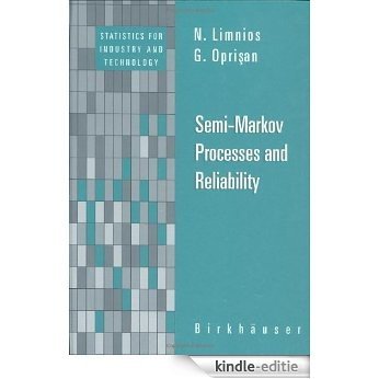 Semi-Markov Processes and Reliability (Statistics for Industry and Technology) [Kindle-editie] beoordelingen