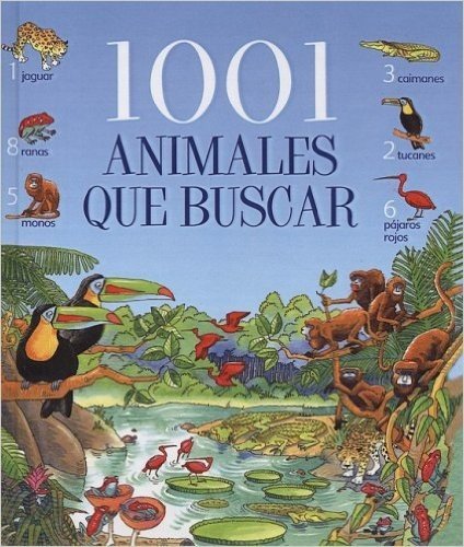 1001 Animales Que Buscar = 1001 Animals to Spot