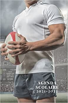indir Agenda Scolaire Rugby 2021 2022: Planificateur Et Organiseur Scolaire 2021 2022 Pour Universitaire Étudiants ,Élémentaire, Primaire, Collège Et Lycée | Agenda 2021 2022 Journalier