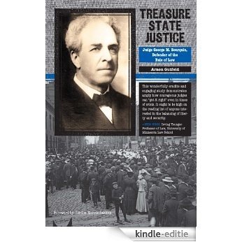 Treasure State Justice: Judge George M. Bourquin, Defender of the Rule of Law (American Liberty and Justice) [Kindle-editie]