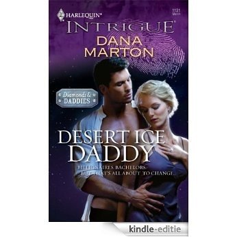 Desert Ice Daddy (Diamonds and Daddies) [Kindle-editie]
