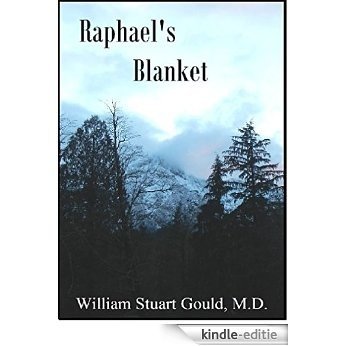 Raphael's Blanket (English Edition) [Kindle-editie]