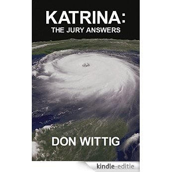 Katrina: The Jury Answers (English Edition) [Kindle-editie]