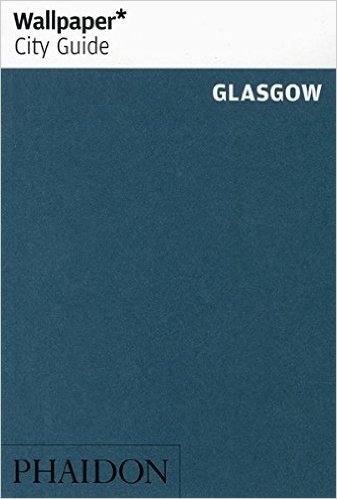 Wallpaper City Guide: Glasgow