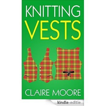 Knitting Vests (English Edition) [Kindle-editie]