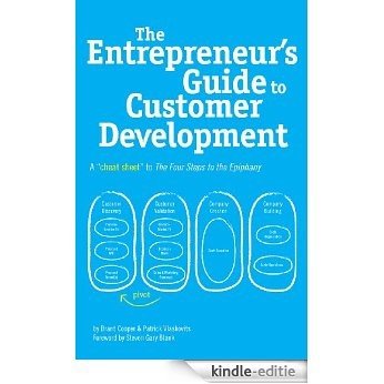 The Entrepreneur's Guide to Customer Development:  A cheat sheet to The Four Steps to the Epiphany (English Edition) [Kindle-editie] beoordelingen