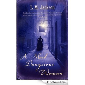 A Most Dangerous Woman: (Sarah Tanner 1) [Kindle-editie]
