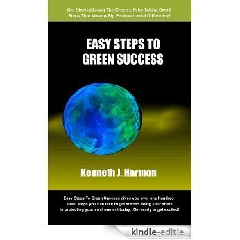 Easy Steps To Green Success (English Edition) [Kindle-editie]