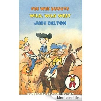 Pee Wee Scouts: Wild, Wild West [Kindle-editie]