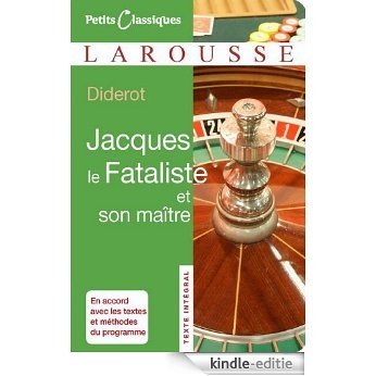 Jacques le Fataliste et son maître (Petits Classiques Larousse t. 99) (French Edition) [Kindle-editie]