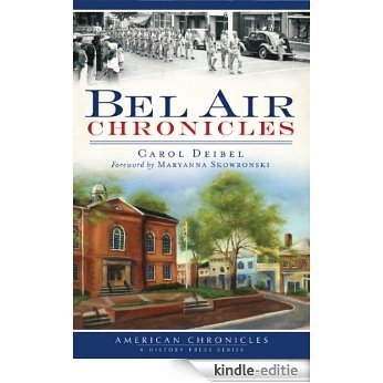 Bel Air Chronicles (American Chronicles) (English Edition) [Kindle-editie]