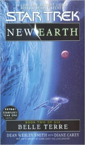 Belle Terre: ST: New Earth #2: New Earth #2: Belle Terre Bk. 2 (Star Trek: The Original Series)