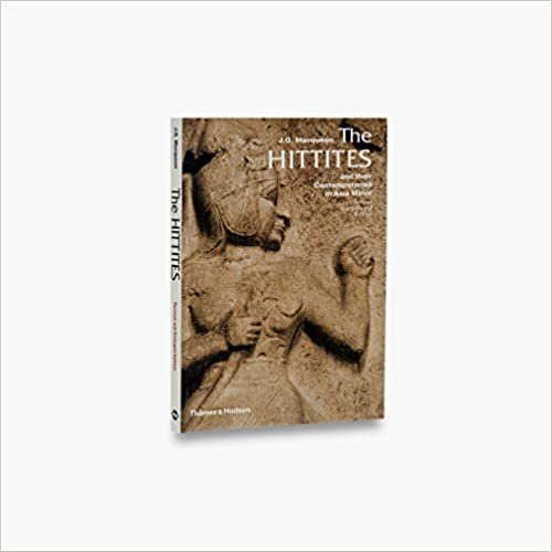 The Hittites: and their Contemporaries in Asia Minor (Ancient Peoples and Places Series)
