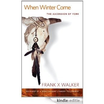 When Winter Come: The Ascension of York (Kentucky Voices) [Kindle-editie]
