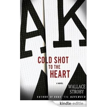 Cold Shot to the Heart (Crissa Stone Novels) [Kindle-editie]