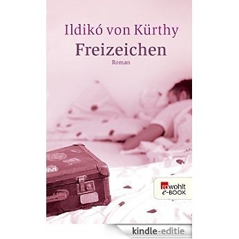 Freizeichen (German Edition) [Kindle-editie]