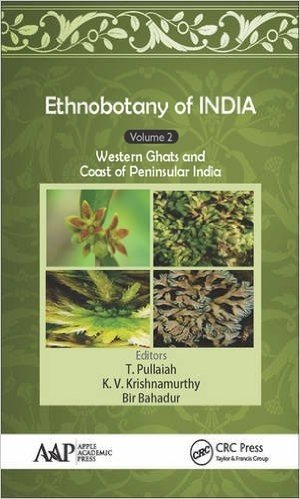 Ethnobotany of India: Volume 2: Western Ghats and West Coast of Peninsular India