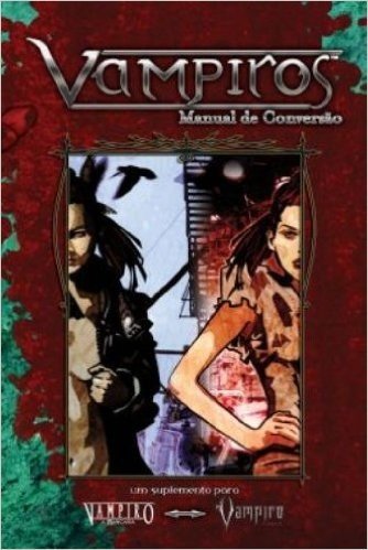 Vampiros. Manual De Conversao