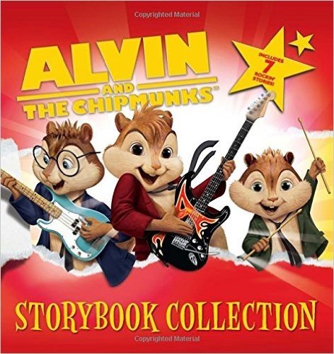 Alvin and the Chipmunks Storybook Collection: 7 Rockin' Stories
