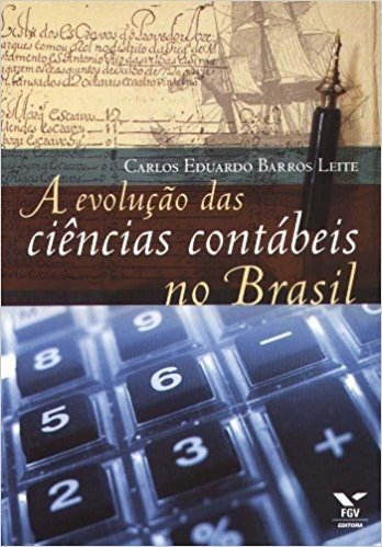 A Evolução das Ciências Contábeis no Brasil