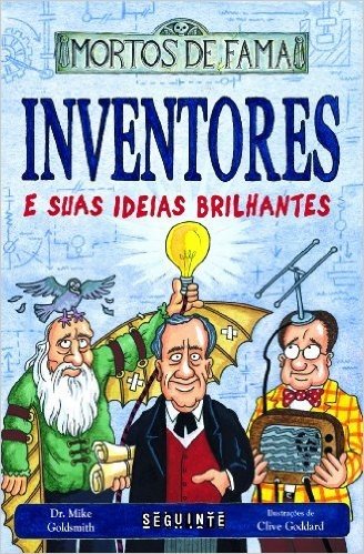 Inventores e Suas Ideias Brilhantes