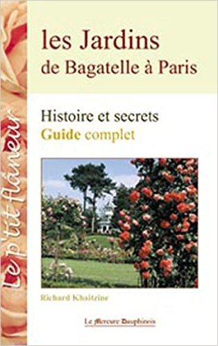 Jardins de Bagatelle à Paris - Guide