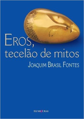 Eros,Tecelao De Mitos