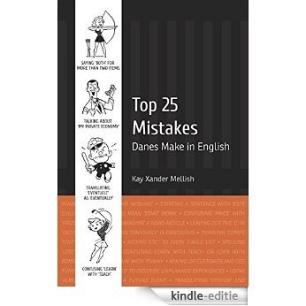 Top Mistakes Danes Make in English: A fun guide to small but significant errors (English Edition) [Kindle-editie]