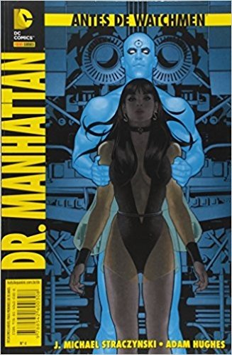 Antes de Watchmen. Dr. Manhattan - Volume 4
