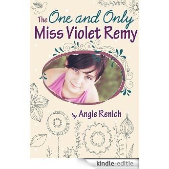 The One and Only Miss Violet Remy (English Edition) [Kindle-editie]