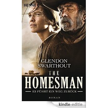 The Homesman - Es führt ein Weg zurück: Roman (German Edition) [Kindle-editie]