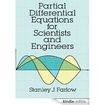 Partial Differential Equations for Scientists and Engineers (Dover Books on Mathematics) [Kindle-editie]