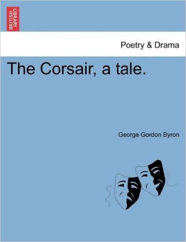The Corsair, a Tale.