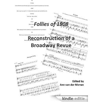 Follies of 1908: Reconstruction of a Broadway Revue (English Edition) [Kindle-editie]
