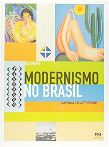 Modernismo no Brasil. Panorama das Artes Visuais