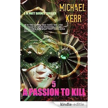 A Passion To Kill (DI Matt Barnes Book 5) (English Edition) [Kindle-editie]