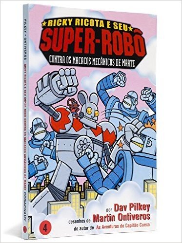 Contra Os Macacos Mecânicos de Marte - Coleção Ricky Ricota e Seu Super-Robô. Volume 4