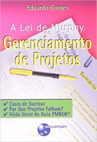 A Lei De Murphy No Gerenciamento De Projetos