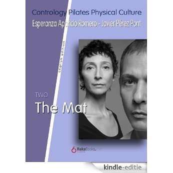 The Mat (Contrology Pilates Phisycal Collection﻿ Book 2) (English Edition) [Kindle-editie]