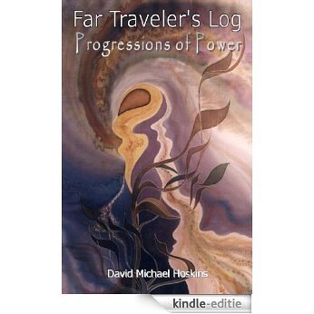 Progressions of Power (Far Traveler's Log Book 3) (English Edition) [Kindle-editie]
