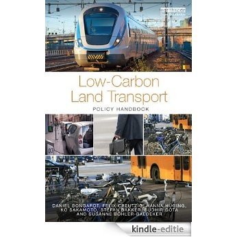 Low-Carbon Land Transport: Policy Handbook [Kindle-editie]