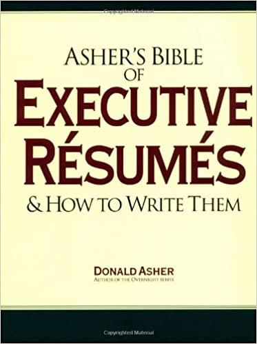 indir Asher&#39;s Bible of Executive Resumes and How to Write Them