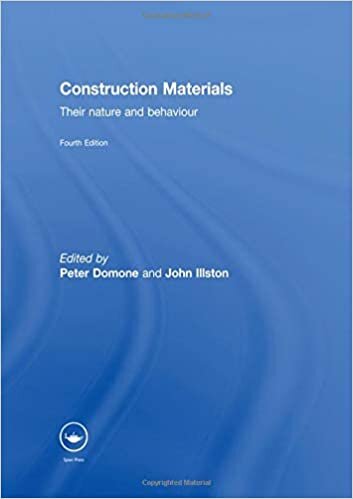 Construction Materials: Their Nature and Behaviour, Fourth Edition