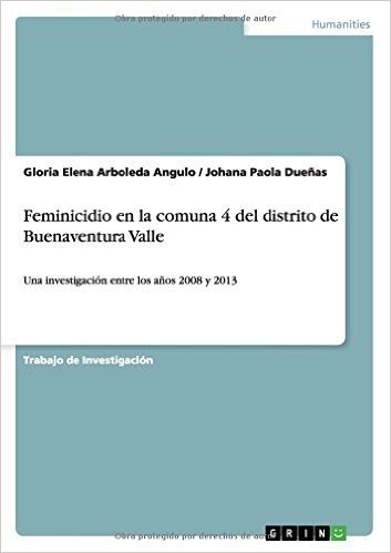 Feminicidio En La Comuna 4 del Distrito de Buenaventura Valle
