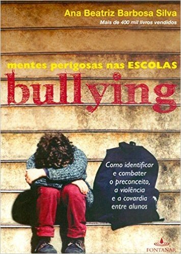 Mentes Perigosas nas Escolas. Bullying
