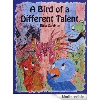 A Bird of a Different Talent (English Edition) [Kindle-editie]