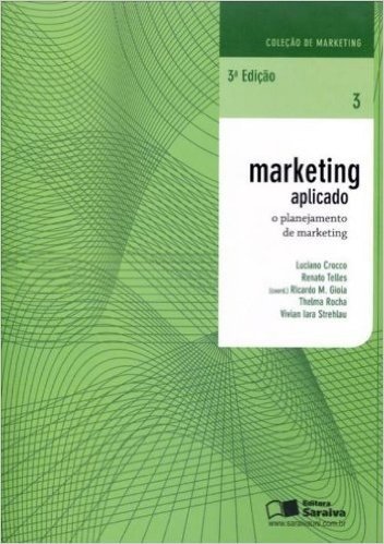 Marketing Aplicado. O Planejamento de Marketing - Volume 3